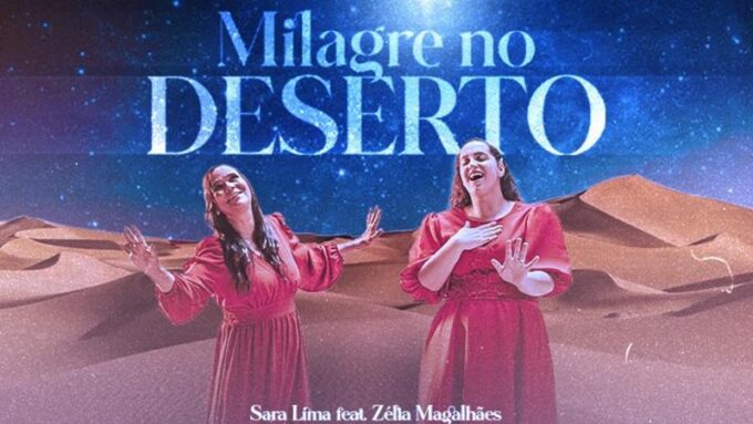 Sara Lima relembra quando foi salva de sequestro no single “Milagre no Deserto”